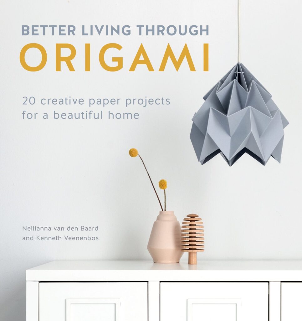 Front cover of the book Better Living Through Origami